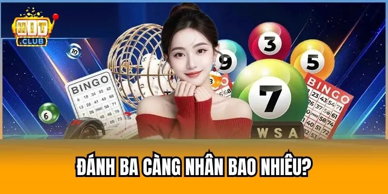 Đánh Ba Càng Nhân Bao Nhiêu