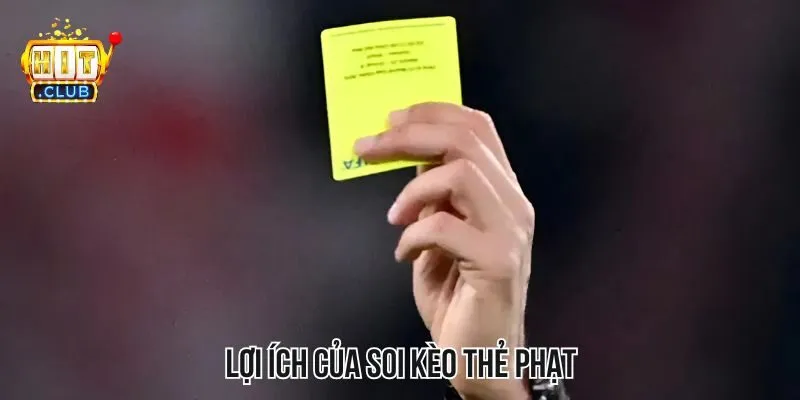 Lợi ích của soi kèo thẻ phạt Lợi ích của soi kèo thẻ phạt