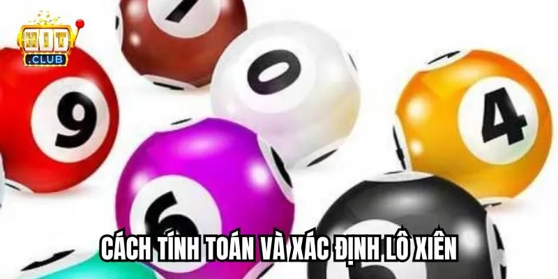 Nắm vững cách tính lô xiên đúng nhất Nắm vững cách tính lô xiên đúng nhất
