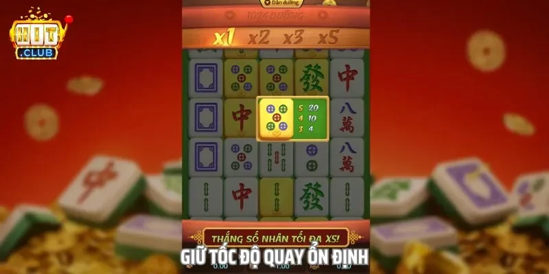 Giữ tốc độ quay ổn định sẽ giúp bạn giảm rủi ro thua lỗ Giữ tốc độ quay ổn định sẽ giúp bạn giảm rủi ro thua lỗ